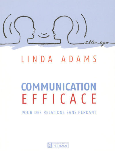 Knjiga COMMUNICATION EFFICACE Linda Adams