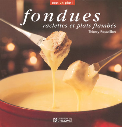 Knjiga FONDUES Thierry Roussillon
