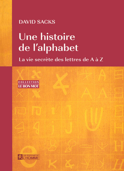 Kniha HISTOIRE DE L ALPHABET DAVID SACKS