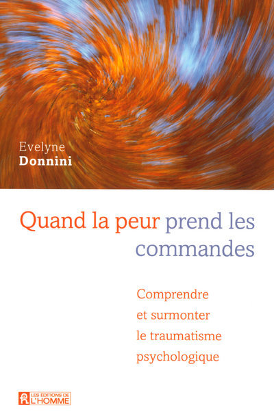 Knjiga QUAND LA PEUR PREND COMMANDES Evelyne Donnini