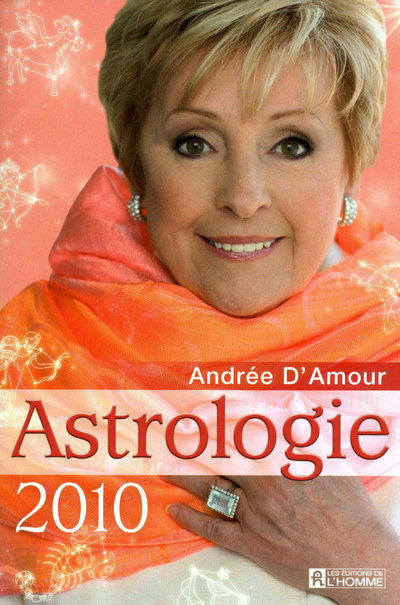Libro Astrologie 2010 Andrée D'Amour