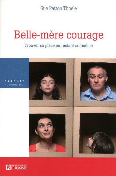 Knjiga BELLE-MERE COURAGE - TROUVER SA PLACE EN RESTANT SOI-MEME Sue Patton Thoele