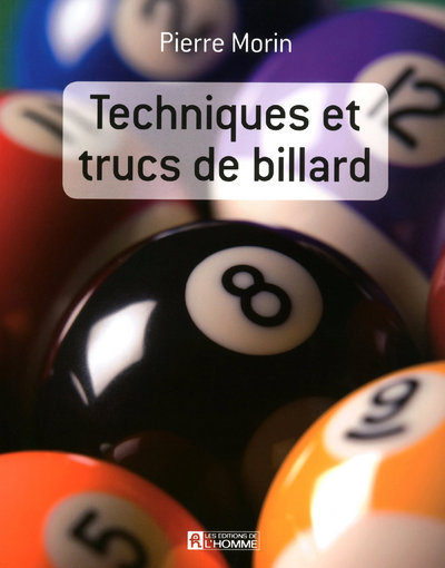 Libro TECHNIQUES ET TRUCS DE BILLARD Pierre Morin
