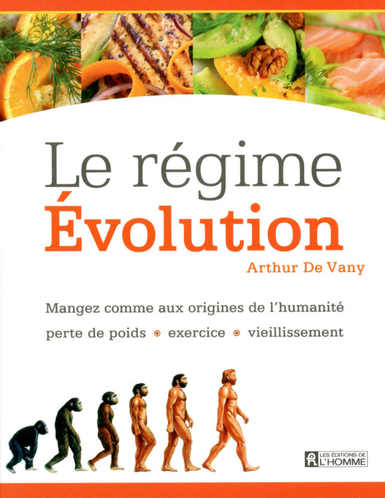Kniha LE REGIME EVOLUTION Arthur De Vany