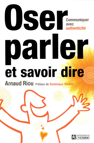 Knjiga OSER PARLER, SAVOIR DIRE Arnaud Riou