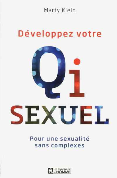 Kniha Développez votre QI sexuel Marty Klein