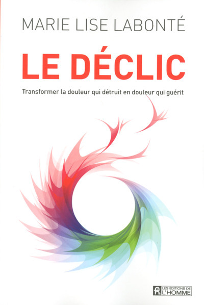 Knjiga Le déclic Marie-Lise Labonté