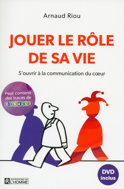 Kniha Jouer le rôle de sa vie + DVD inclus Arnaud Riou