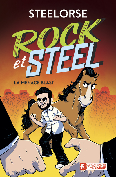 Könyv Rock et Steel - La menace Blast Steelorse