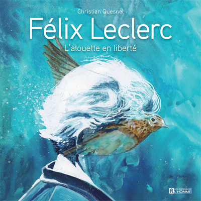 Knjiga Félix Leclerc Christian Quesnel