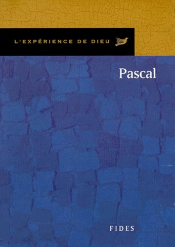 Knjiga PASCAL. L'EXPERIENCE DE DIEU LAMONTAGNE MA