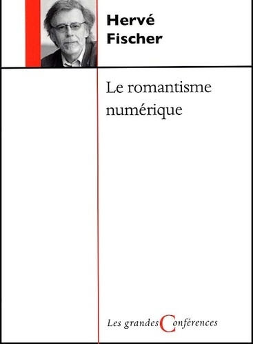 Knjiga ROMANTISME NUMERIQUE FISHER H