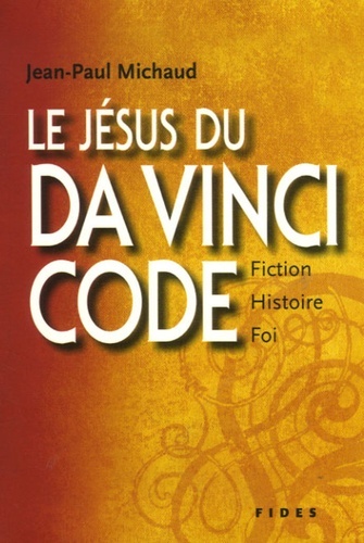 Knjiga JESUS DU DA VINCI CODE (LE) Michaud