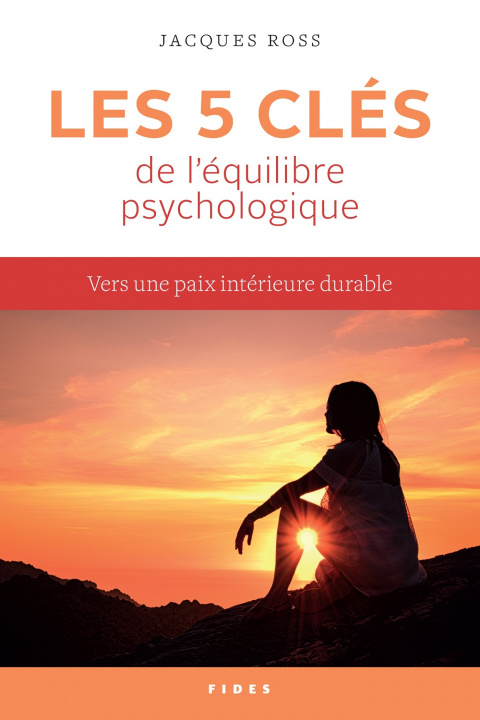 Könyv Les cinq clés de l'équilibre psychologique Ross
