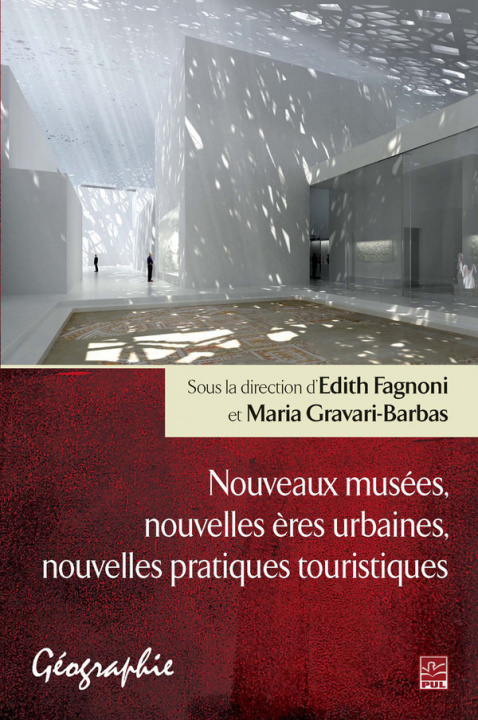 Libro NOUVEAUX MUSEES, NOUVELLES ERES URBAINES, NOUVELLES PRATIQUES FAGNONI EDITH