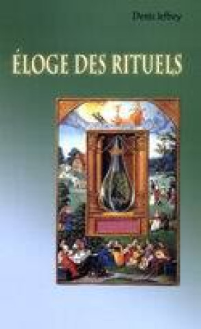 Boek ELOGE DES RITUELS JEFFREY DENIS