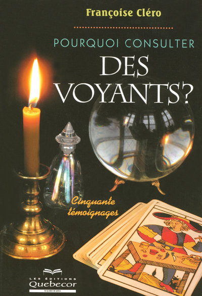 Book Pourquoi consulter des voyants - cinquante témoignages Françoise Cléro