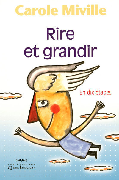 Knjiga Rire et grandir - En dix étapes CAROLE MIVILLE