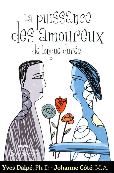 Knjiga La puissance des amoureux de longue durée Yves Dalpe