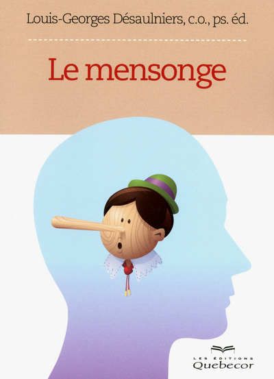 Libro Le mensonge Louis-Georges Desaulniers