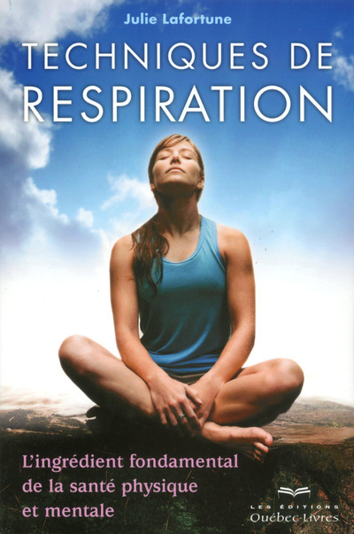 Βιβλίο Techniques de respiration 3ED Julie Lafortune