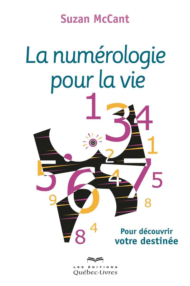 Knjiga La numérologie pour la vie (3e édition) Suzan McCant