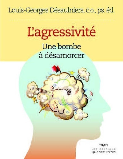 Kniha L'agressivité Louis-Georges Desaulniers