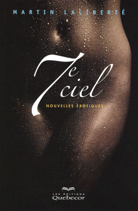 Buch 7e ciel Martin Laliberté