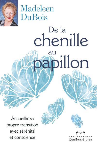 Kniha De la chenille au papillon Madeleen Dubois