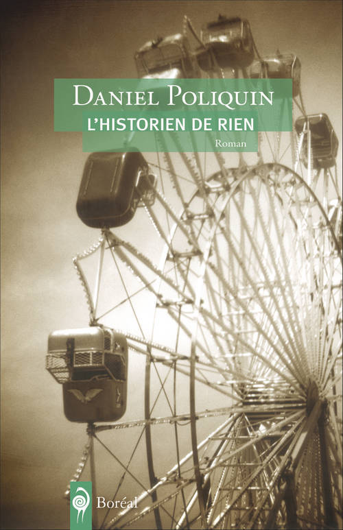 Kniha L'Historien de rien Daniel Poliquin
