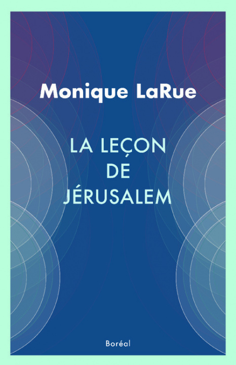 Kniha La Leçon de Jérusalem Monique Larue