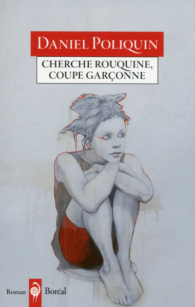 Buch Cherche rouquine, coupe garçonne Daniel Poliquin