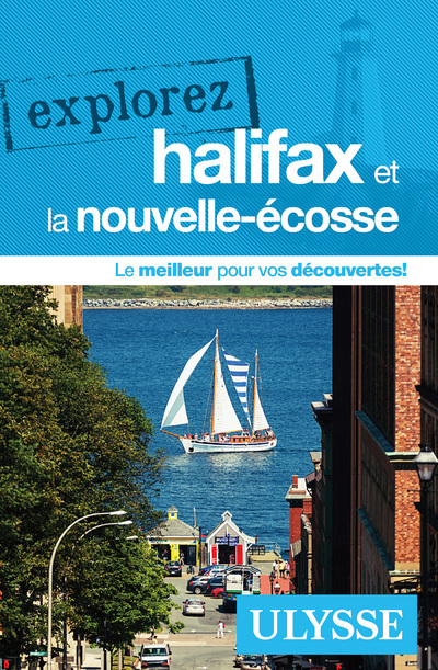 Kniha Explorez halifax et la nouvelle-écosse Annie Gilbert