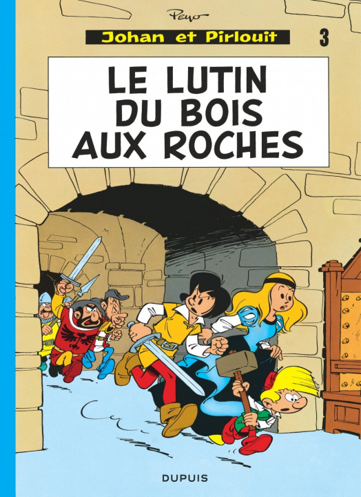 Knjiga Johan et Pirlouit - Tome 3 - Le Lutin du bois aux roches Peyo