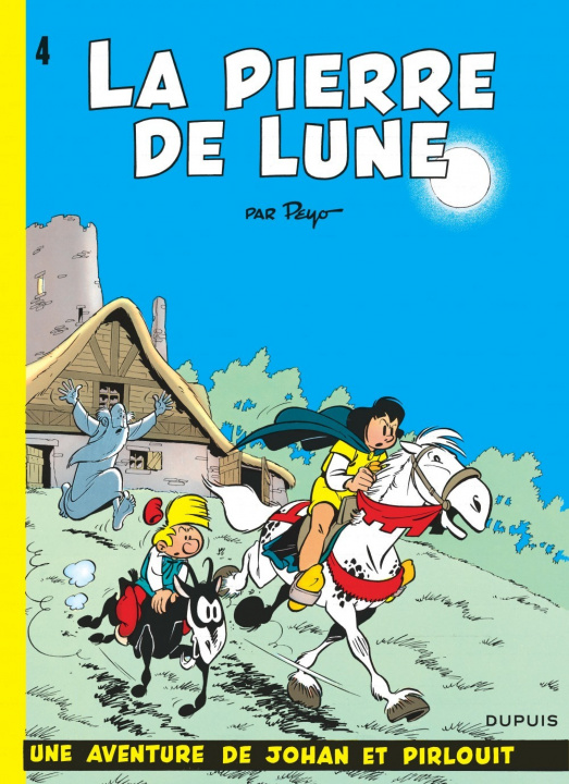 Knjiga Johan et Pirlouit - Tome 4 - La Pierre de lune Peyo