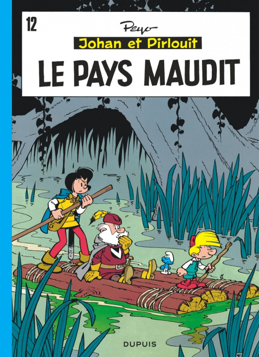 Книга Johan et Pirlouit - Tome 12 - Le Pays maudit Peyo