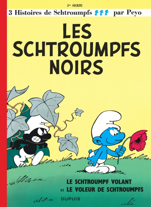 Книга Les Schtroumpfs - Tome 1 - Les Schtroumpfs noirs Peyo