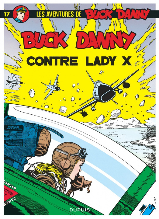Buch Buck Danny - Tome 17 - Buck Danny contre Lady X Charlier Jean-Michel