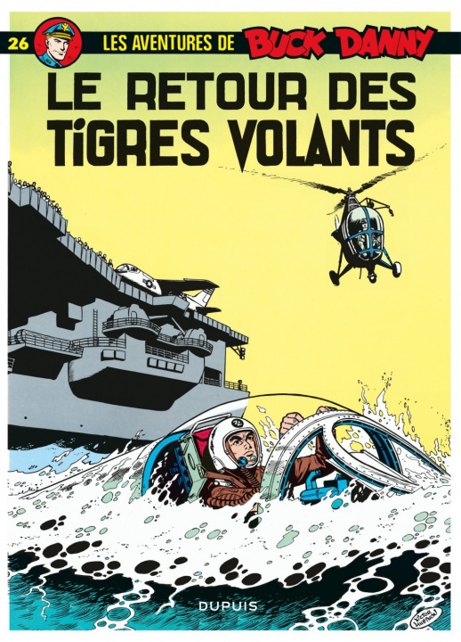 Książka Buck Danny - Tome 26 - Le Retour des Tigres Volants Charlier Jean-Michel