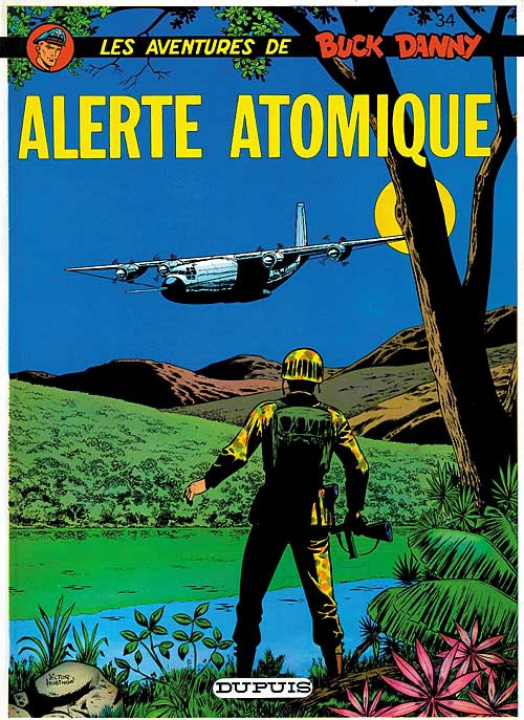 Carte Buck Danny - Tome 34 - Alerte atomique Charlier Jean-Michel