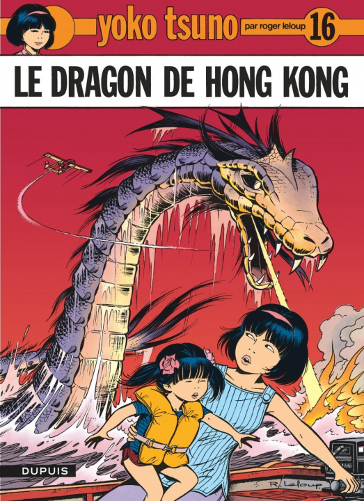 Kniha Yoko Tsuno - Tome 16 - Le Dragon de Hong Kong Leloup