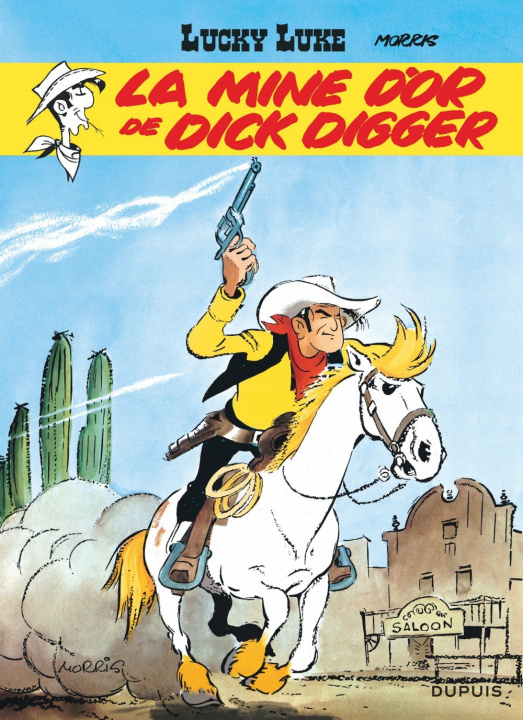Könyv Lucky Luke - Tome 1 - La Mine d'or de Dick Digger Morris