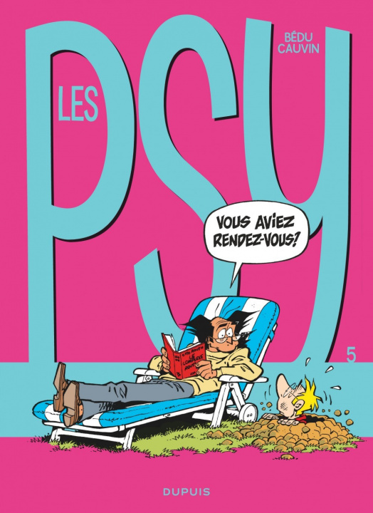 Kniha Les Psy - Tome 5 - Vous aviez rendez-vous ? Cauvin