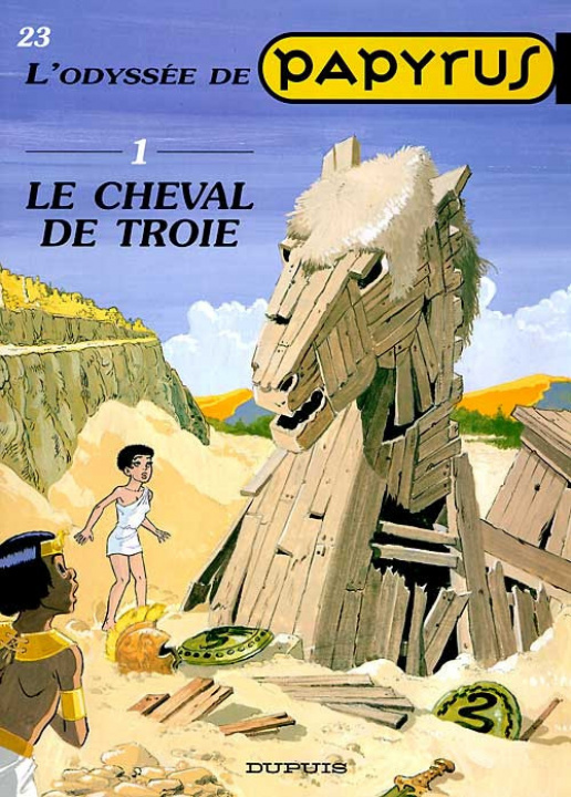 Kniha Papyrus - Tome 23 - Le Cheval de Troie (L'Odyssée de Papyrus I) De Gieter