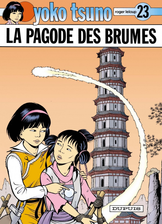 Kniha Yoko Tsuno - Tome 23 - La Pagode des brumes Leloup