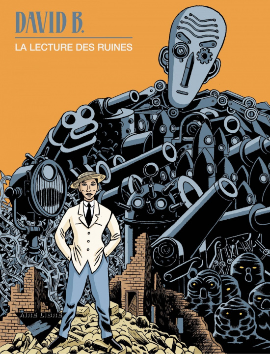 Kniha La Lecture des ruines - Tome 0 - La Lecture des ruines David B.
