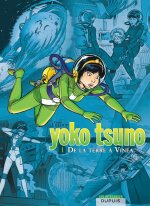 Könyv Yoko Tsuno - L'intégrale - Tome 1 - De la Terre à Vinéa Leloup