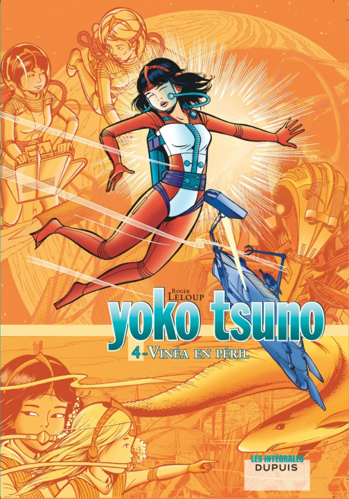 Книга Yoko Tsuno - L'intégrale - Tome 4 - Vinéa en péril Leloup