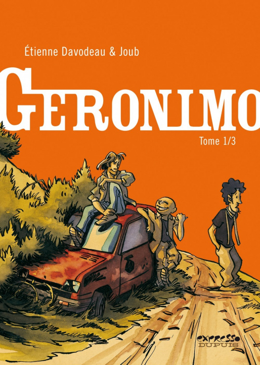 Kniha Geronimo - Tome 1 - Geronimo - tome 1/3 Davodeau