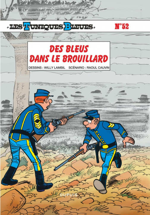 Knjiga Les Tuniques Bleues - Tome 52 - Des bleus dans le brouillard Cauvin